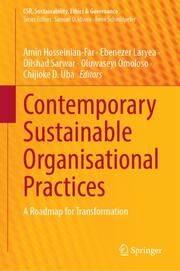 Contemporary Sustainable Organisational Practices Amin Hosseinian-Far/Ebenezer Laryea/Dilshad Sarwar et al 9783031624735
