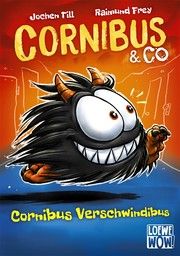 Cornibus & Co - Cornibus Verschwindibus Till, Jochen 9783743208254