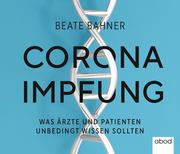 Corona-Impfung Bahner, Beate 9783954718306