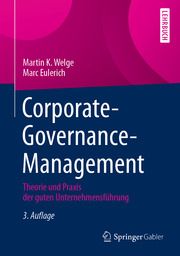 Corporate-Governance-Management Welge, Martin K/Eulerich, Marc 9783658341459