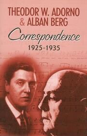 Correspondence 1925-1935 Adorno, Theodor W/Berg, Alban 9780745623368