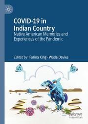 COVID-19 in Indian Country Farina King/Wade Davies 9783031701832