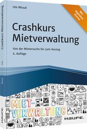 Crashkurs Mietverwaltung Missal, Ute 9783648148563