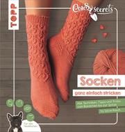 CraSy Secrets - Socken ganz einfach stricken Rasch, Sylvie 9783772448799