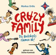 Crazy Family - Die Hackebarts räumen ab! Orths, Markus 9783966320764