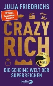 Crazy Rich Friedrichs, Julia 9783827015129