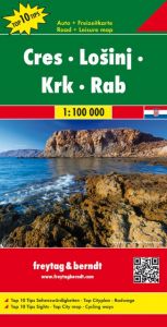 Cres - Losinj - Krk - Rab, Autokarte 1:100.000, Top 10 Tips freytag & berndt 9783707916485