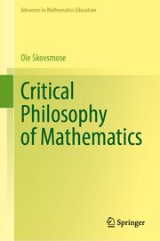 Critical Philosophy of Mathematics Skovsmose, Ole 9783031713743