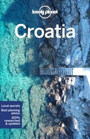 Croatia Country Guide Dragicevich, Peter/Ham, Anthony/Lee, Jessica 9781788680769