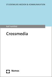 Crossmedia Hohlfeld, Ralf 9783848788682