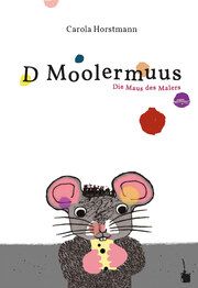 D Moolermuus Horstmann, Carola 9783986510329