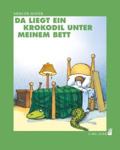 Da liegt ein Krokodil unter meinem Bett Mayer, Mercer 9783849700904