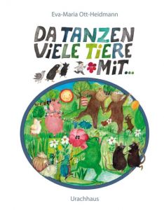 Da tanzen viele Tiere mit Ott-Heidmann, Eva-Maria 9783825178420