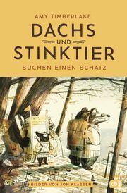 Dachs und Stinktier suchen einen Schatz Timberlake, Amy 9783570179796