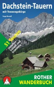 Dachstein-Tauern mit Tennengebirge Brandl, Sepp 9783763330331