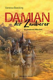 Damian, der Zauberer Boecking, Vanessa 9783830195177