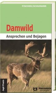 Damwild Fischer, Manfred/Schumann, Hans-Georg 9783788820381