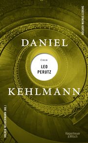 Daniel Kehlmann über Leo Perutz Kehlmann, Daniel 9783462004069