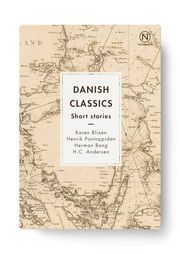 Danish Classics Blixen, Karen/Pontoppidan, Henrik/Bang, Herman et al 9788793904491