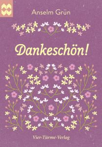 Dankeschön! Grün, Anselm 9783736501645