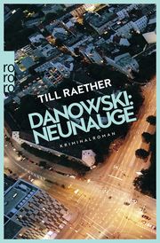 Danowski: Neunauge Raether, Till 9783499010040