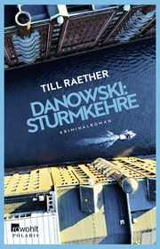 Danowski: Sturmkehre Raether, Till 9783499012402