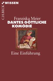 Dantes Göttliche Komödie Meier, Franziska 9783406719295