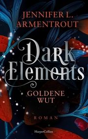 Dark Elements 5 - Goldene Wut Armentrout, Jennifer L 9783365004746