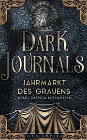 Dark Journals 1 Alina, Pütz/Ela, Bloom/Pia, Bardenhagen u a 9783949952999