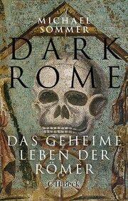 Dark Rome Sommer, Michael 9783406808623