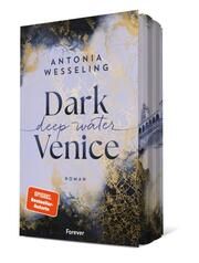 Dark Venice. Deep Water Wesseling, Antonia 9783958187887