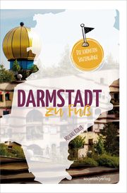 Darmstadt zu Fuß Kibler, Michael 9783955424886