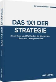 Das 1x1 der Strategie Trippner, Dietmar 9783648157473