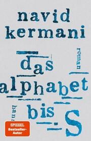 Das Alphabet bis S Kermani, Navid 9783446277458