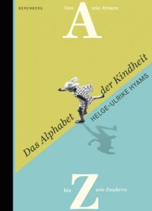 Das Alphabet der Kindheit Hyams, Helge-Ulrike 9783946334217