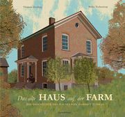 Das alte Haus auf der Farm Harding, Thomas 9783964282095