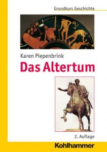 Das Altertum Piepenbrink, Karen 9783170255685