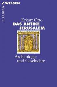 Das antike Jerusalem Otto, Eckart 9783406568817