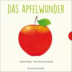 Das Apfelwunder Schmidt, Hans-Christian 9783737353809