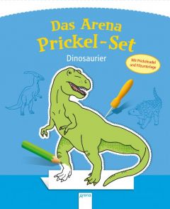 Das Arena Prickel-Set - Dinosaurier Anita Engelen 9783401708782