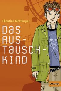 Das Austauschkind Nöstlinger, Christine 9783407741004