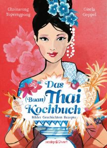 Das (Baan) Thai-Kochbuch Toperngpong, Chainarong F 9783941087477