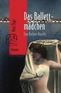 Das Ballettmädchen Mori, Ogai 9783861249191