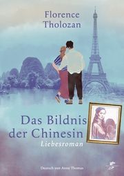 Das Bildnis der Chinesin Tholozan, Florence 9783943314601