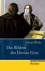 Das Bildnis des Dorian Gray Wilde, Oscar 9783150217177