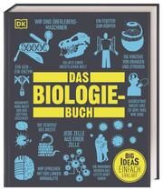 Das Biologie-Buch Harvey, Derek/Jackson, Tom/Parker, Steve u a 9783831045181