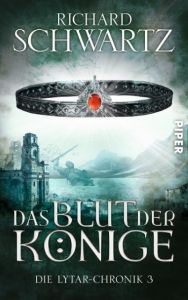 Das Blut der Könige Schwartz, Richard 9783492280532