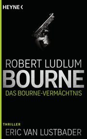 Das Bourne Vermächtnis Ludlum, Robert 9783453438613