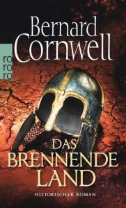 Das brennende Land Cornwell, Bernard 9783499254147