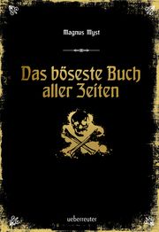 Das böseste Buch aller Zeiten Myst, Magnus 9783764151638